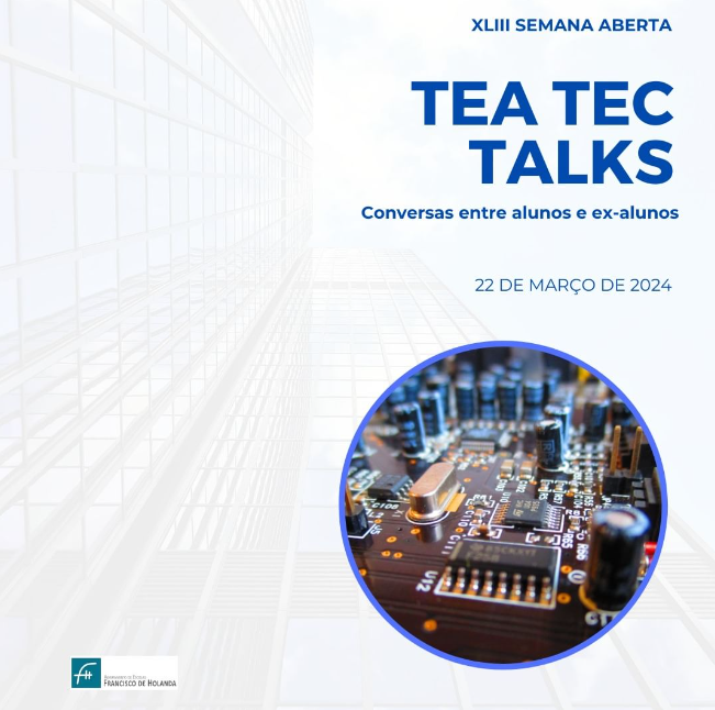 TEA TEC TALKS - Conversa entre alunos e ex-alunos